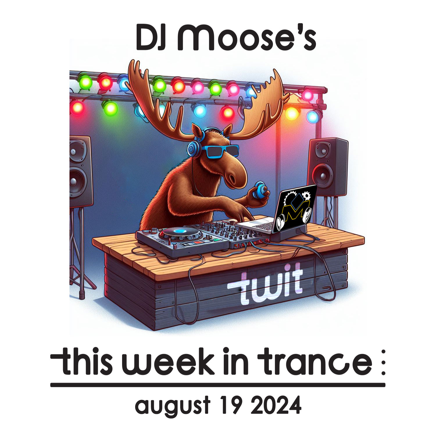 DJ Moose’s TWIT – August 19, 2024