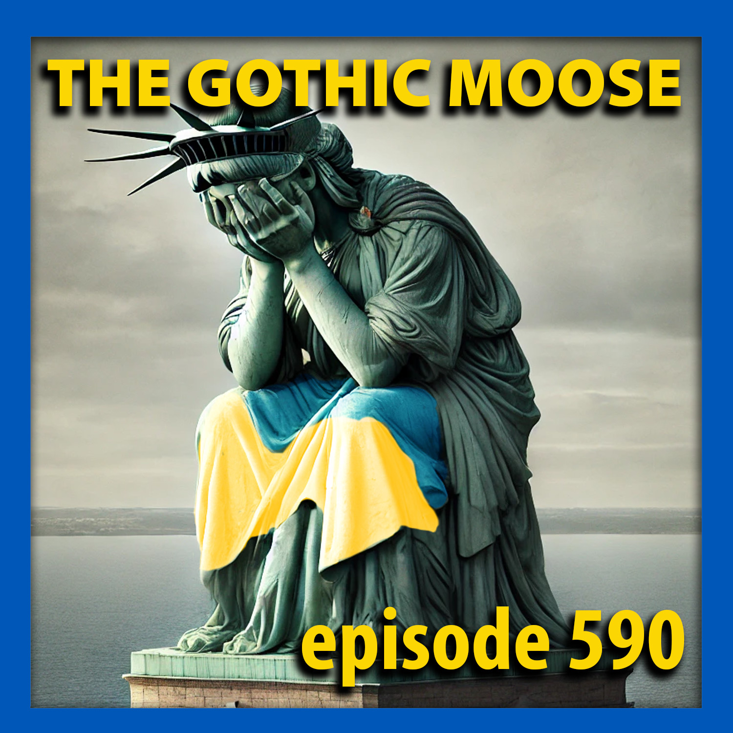 The Gothic Moose – Episode 590 – All Ukrainian bands or bands supporting Ukraine