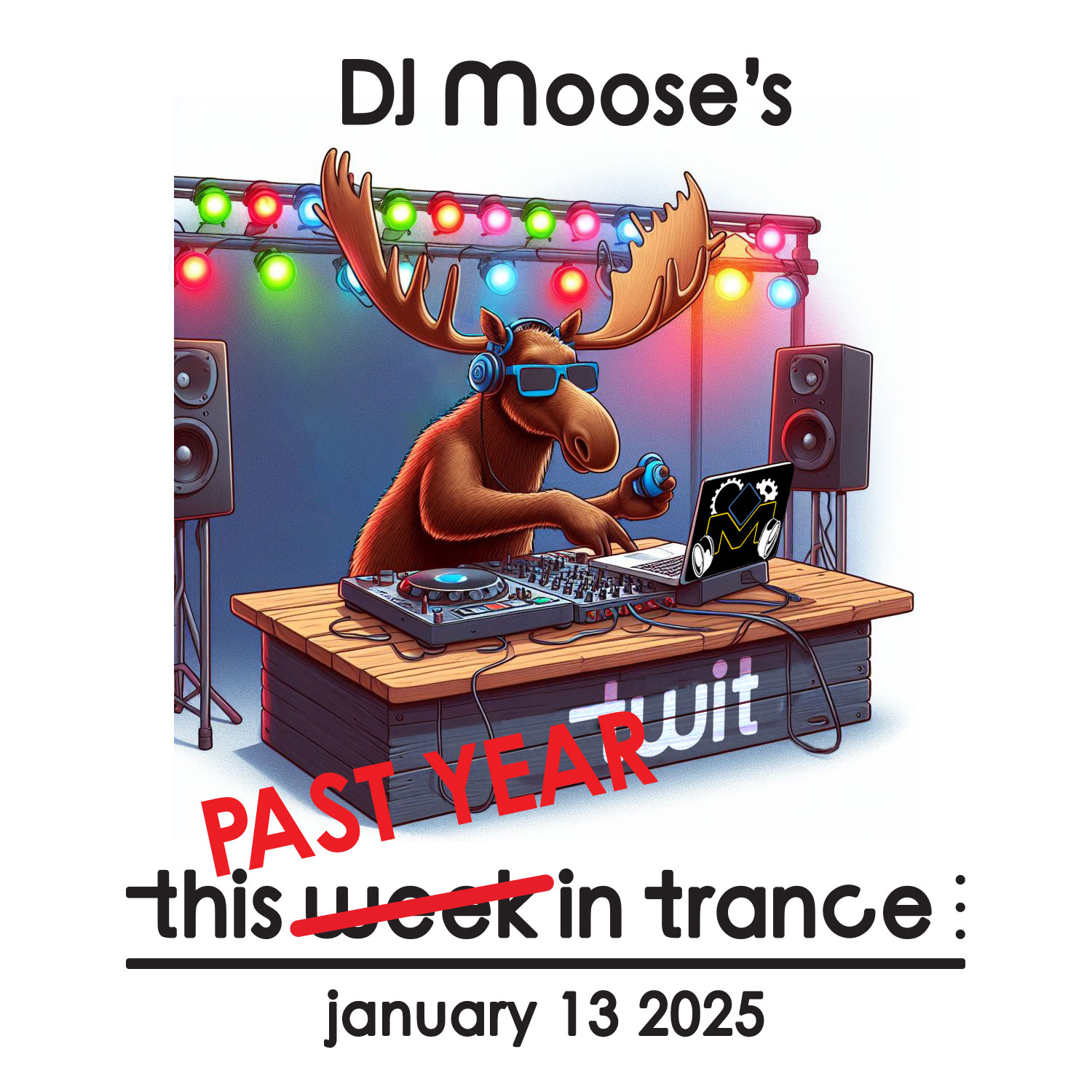 DJ Moose’s TWIT – January 13, 2025 – Best of 2024