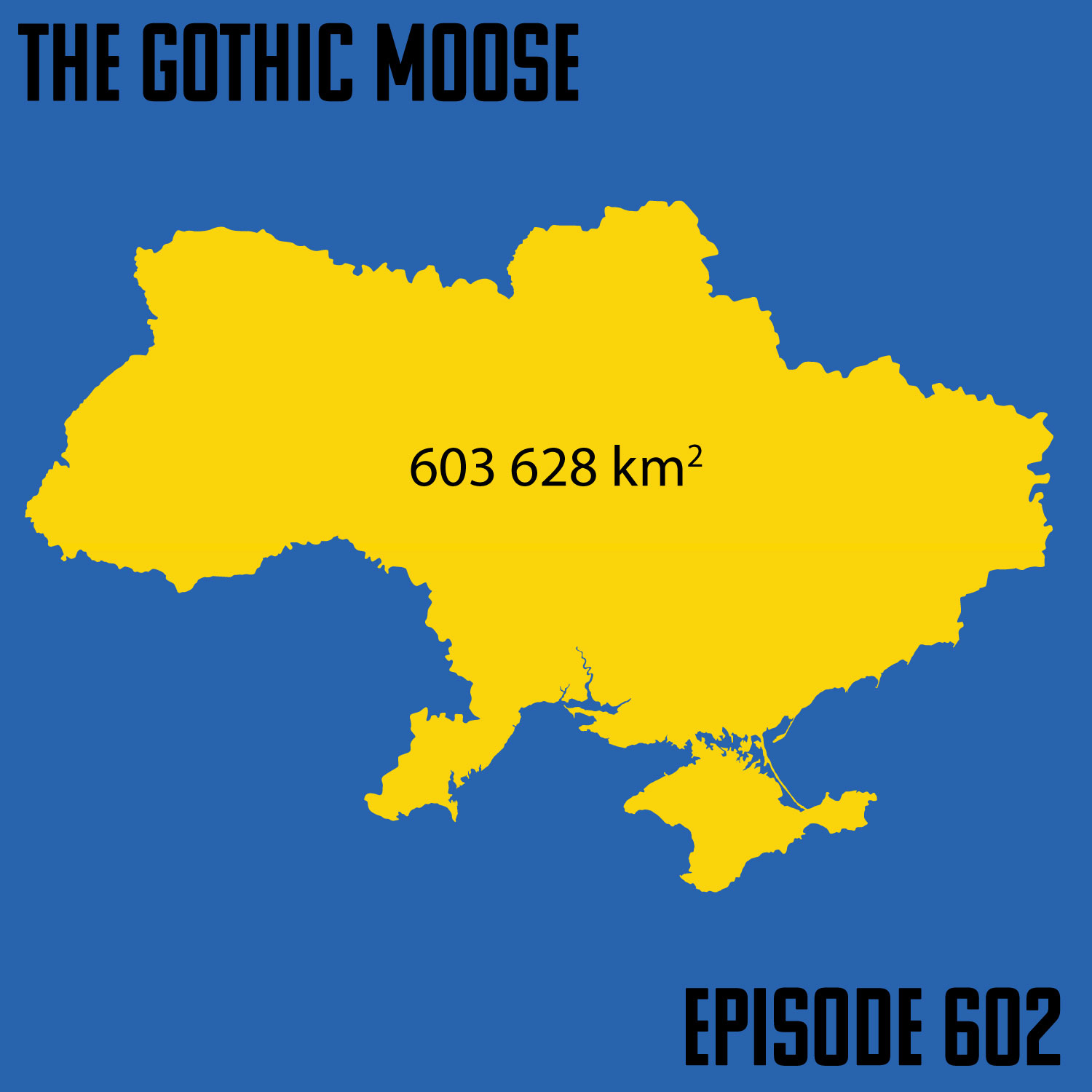 The Gothic Moose – Episode 602 – All Ukrainian bands or bands supporting Ukraine